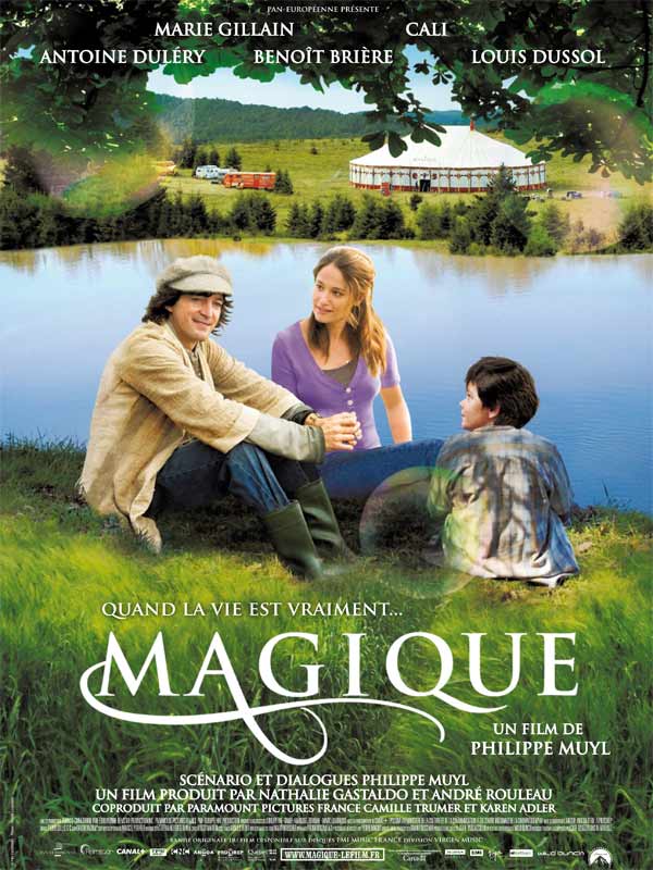 Quand la vie est vraiment magique (2007)