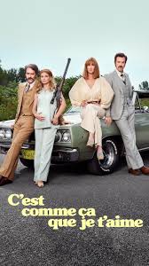 C’est comme ça que je t’aime (2023)